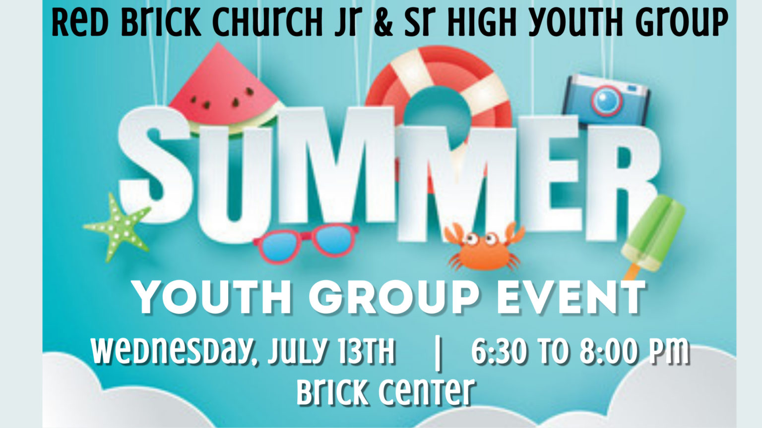 Youth Summer Event The Red Brick Church